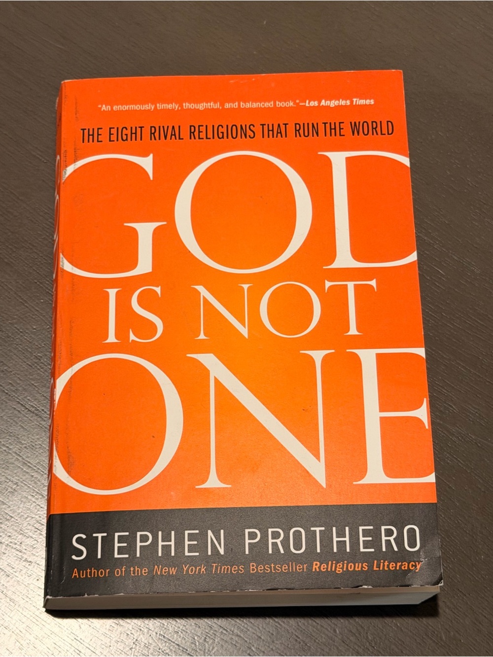 “God Is Not One” by Stephen Prothero (Paperback)